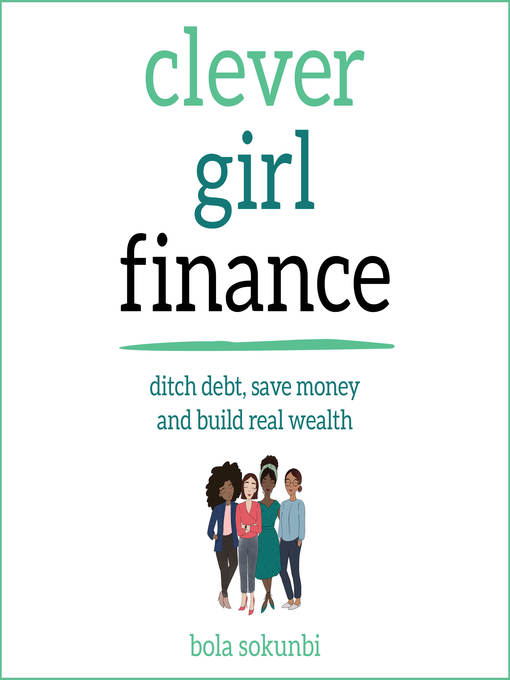 Title details for Clever Girl Finance by Bola Sokunbi - Available